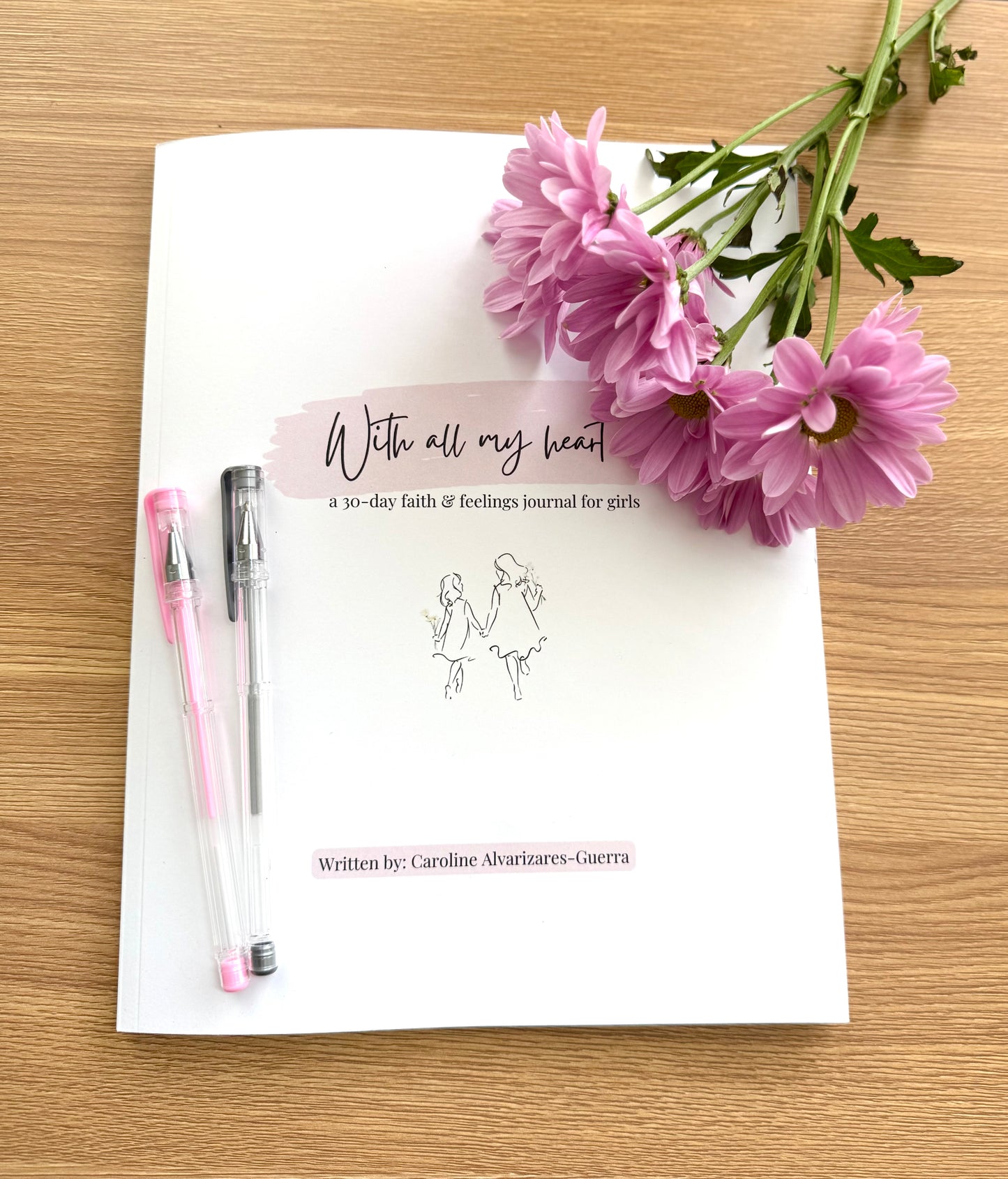 With All My Heart- a 30 Day Faith & Feelings Journal For Girls